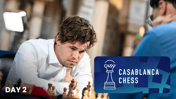卡尔森赢得首届卡萨布兰卡国际象棋锦标赛冠军，攀登卡斯帕罗夫的珠穆朗玛峰