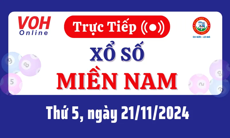 XSMN 11 月 21 日，直播南方彩票 2024 年 11 月 21 日星期四